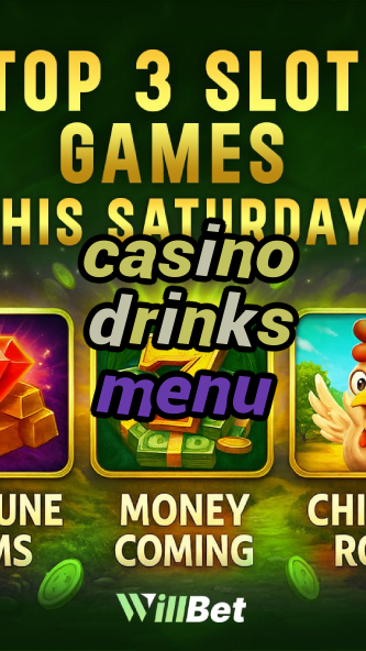 casino drinks menu-buildcasinogames.igamblingorder.com