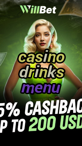 casino drinks menu-buildcasinogames.igamblingorder.com