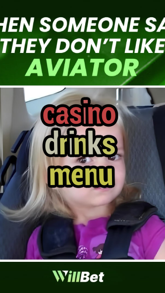 casino drinks menu-buildcasinogames.igamblingorder.com